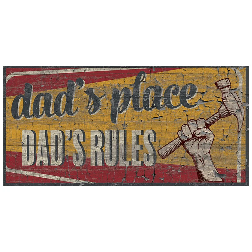 Dad's Place Dad's Rules Wooden Sign