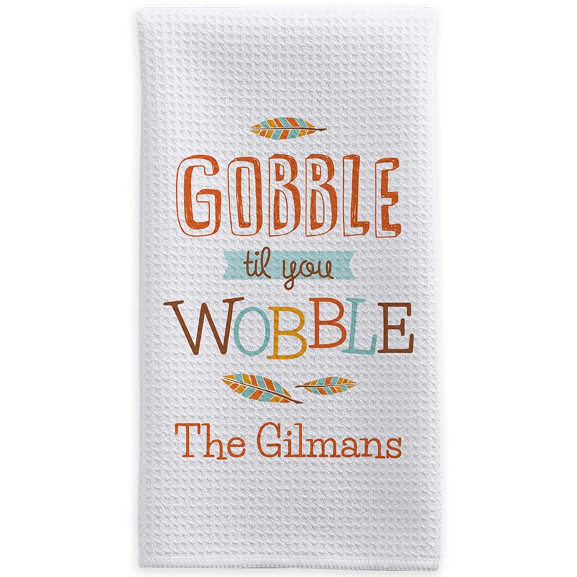 Personalized Thanksgiving Gobble Till You Wobble Kitchen Towel - Image 4